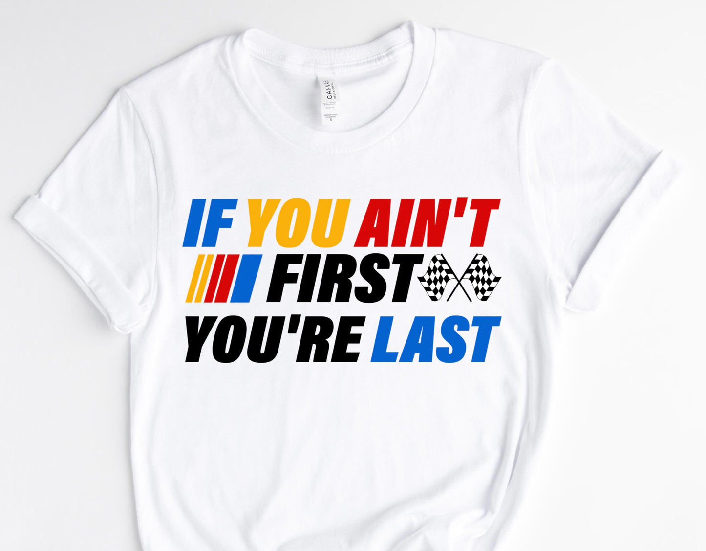 IF YOU AINT FIRST / 10” DTF Transfer