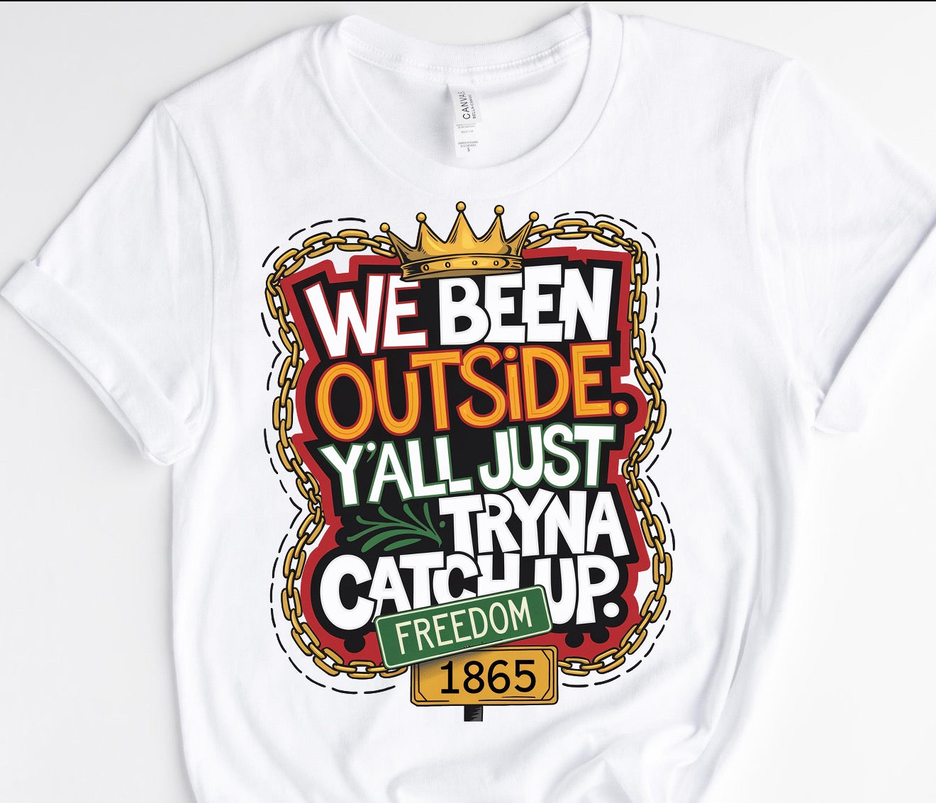 WE BEEN OUTSIDE /10” DTF TRANSFER