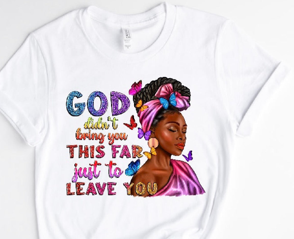 GOD DIDNT BRING / 10” DTF TRANSFER