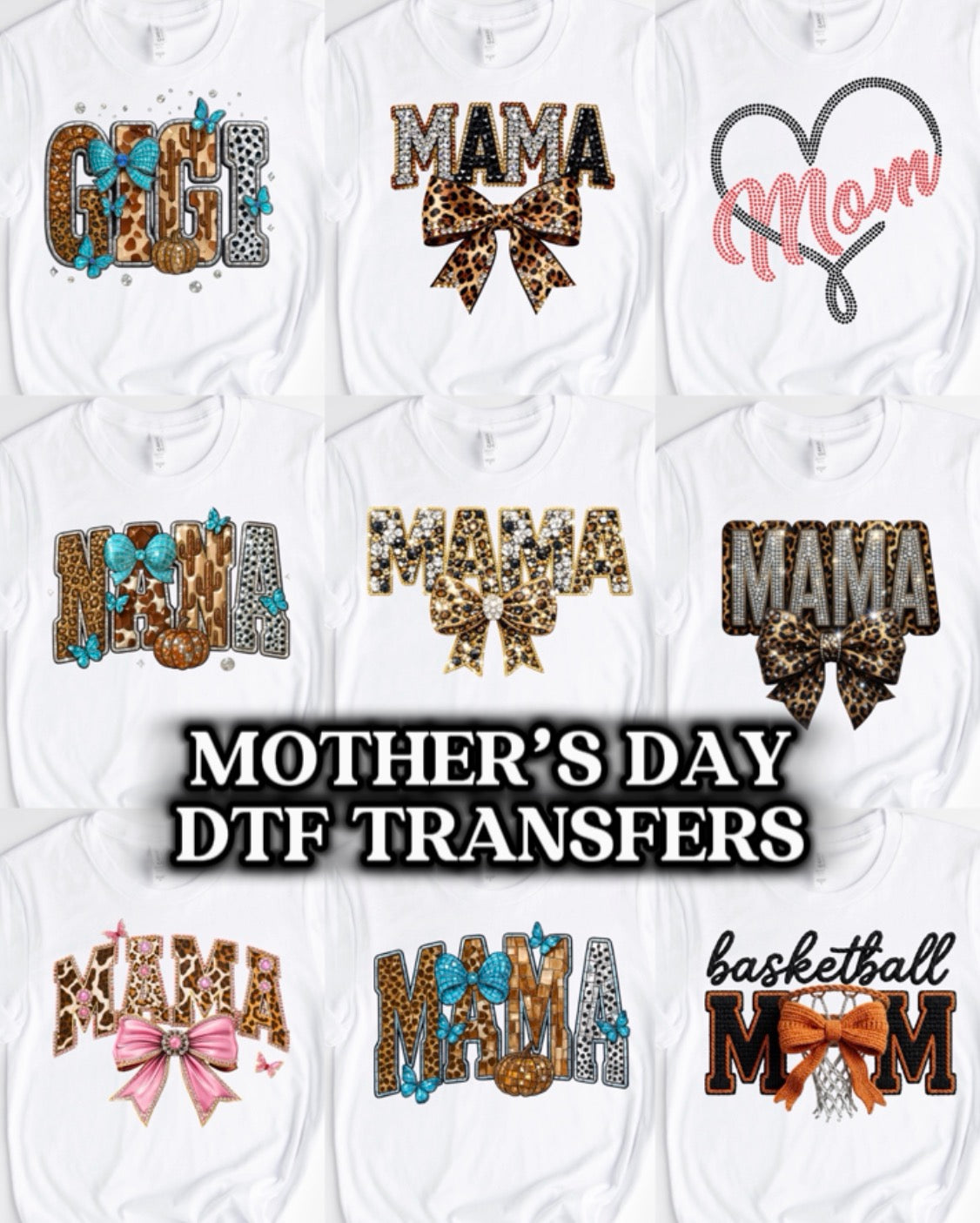 MOTHER’s DAY DTF TRANSFERS
