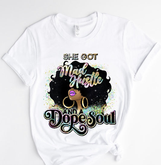 SHE GOT MAD HUSTLE / 10” DTF TRANSFER