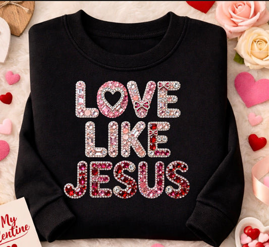 LOVE LIKE JESUS SPARKLY/ 10” DTF TRANSFER