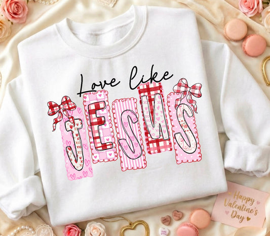 LOVE LIKE JESUS/10'' DTF TRANSFER