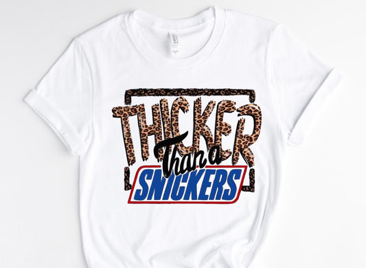 Thicker Than A Snicker / 10” DTF Transfer
